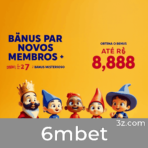 6mbet: Apostas Esportivas Precisão e Excelência